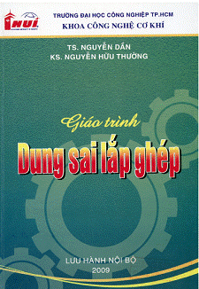 ĐHCN.Giáo Trình Dung Sai Lắp Ghép - Ts.Nguyễn Dần, 113 Trang