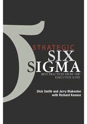 Strategic Six Sigma - Best Practices from the Executive Suite